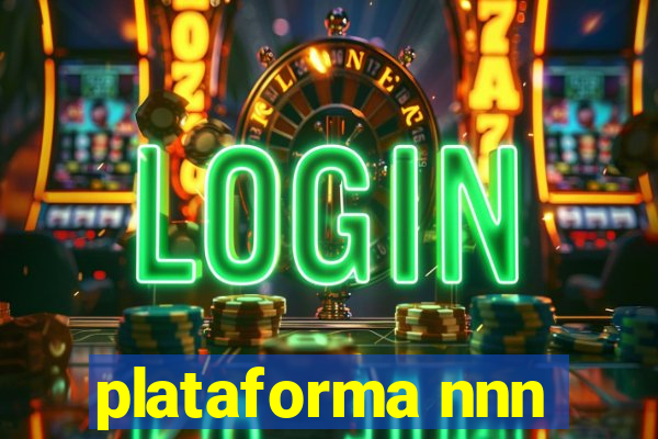 plataforma nnn